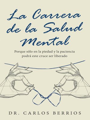 cover image of La Carrera De La Salud Mental